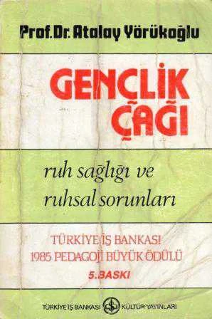 Gençlik Çağı / Ruh Sağlığı ve Ruhsal Sorunları (T. İş Bankası 1985 Pedagoji Büyük Ödülü) (Sahaf - Yeni Gibi) ürün görseli 1