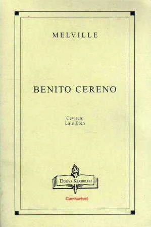 Benito Cereno / Lale Eren Çevirisi (2000 Yılı Birinci Baskısı) ürün görseli 1