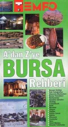 A'dan Z'ye Bursa Rehberi "Renkli Resimli İlk Baskısı" ürün görseli 1