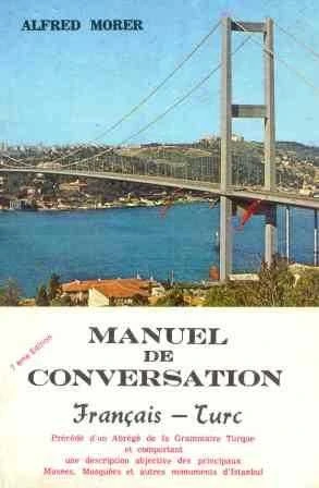 Manuel De Conversation Français - Turc - 1986 Yılı Kuşe Kağıda İlk Baskısı ürün görseli 1