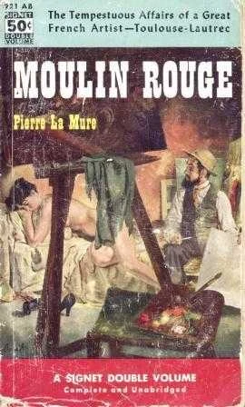 Moulin Rouge "A Novel Based on the Life of HENRI DE TOULOUSE-LAUTREC" / The Tempestuous Affairs of a Great French Artist - Toulouse - Lautrec / 1952 Yılı İlk Baskısı ürün görseli 1