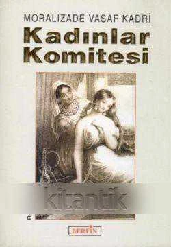 Kadınlar Komitesi (2004 Yılı İlk Baskısı) İsmet Nadir Atasoy Çevirisi ürün görseli 1