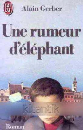 Une Rumeur D'elephant (1986 Yılı İlk Baskısı) ürün görseli 1