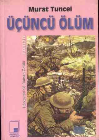 Üçüncü Ölüm "Roman" - Halkevleri 1998 Roman Ödülü - 2000 Yılı İlk Baskısı ürün görseli 1