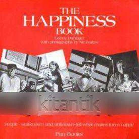 The Happines Book (1980 Yılı İlk Baskısı) / People - well-known and Unknown - Tell What Makes Them Happy ürün görseli 1