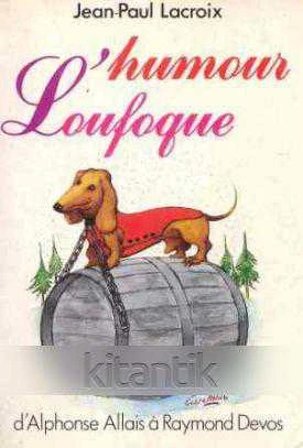 L'humour Loufoque (1985 Yılı İlk Baskısı) ürün görseli 1