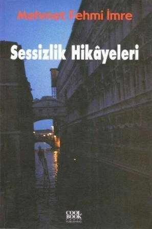Sessizlik Hikayeleri / 2000 Yılı İkinci Baskısı ürün görseli 1