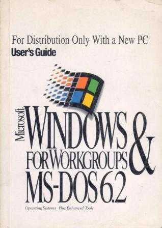 For Distiribution Only With A New PC User's Guide Microsoft Windows For Workgroups & MS-DOS 6.2 (1993 Yılı İlk Baskısı) ürün görseli 1