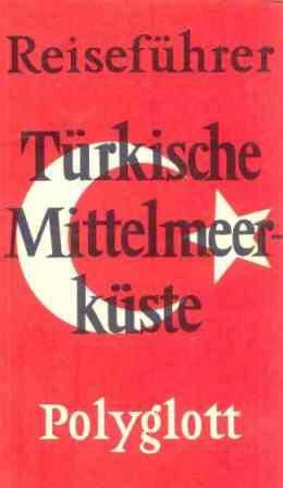 Reiseführer Türkische Mittelmeerküste (1985 Yılı Baskısı) ürün görseli 1