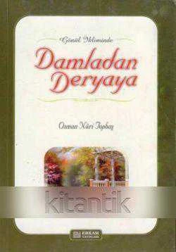 Gönül İkliminde Damladan Deryaya - 2008 Yılı Renkli Resimli İlk Baskısı ürün görseli 1