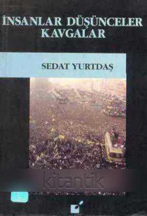 İnsanlar Düşünceler Kavgalar (1996 Yılı Birinci Baskısı) ürün görseli 1