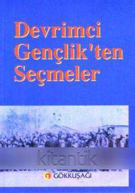Devrimci Gençlik'ten Seçmeler "Emperyalizme ve Oligarşiye Karşı" (1997 Yılı İlk Baskısı) ürün görseli 1