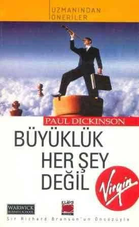 Büyüklük Her Şey Değil (2003 Yılı Birinci Baskısı) / Sir Richard Bronson'un Önsözüyle (Uzmanından Öneriler) / 2004 Yılı Birinci Baskısı ürün görseli 1