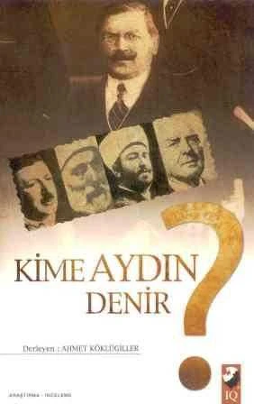 Kime Aydın Denir? (2009 Yılı İlk Baskısı) ürün görseli 1