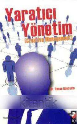 Yaratıcı Yönetim (2011 Yılı İlk Baskısı) ürün görseli 1