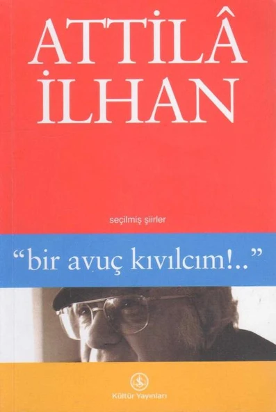 Bir Avuç Kıvılcım "Seçilmiş Şiirler" 2003 Yılı İlk Baskısı ürün görseli 1