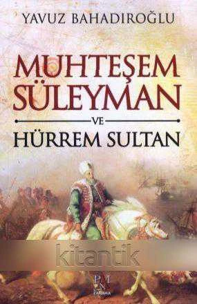 Muhteşem Süleyman ve Hürrem Sultan (2015 Yılı İlk Baskısı) ürün görseli 1