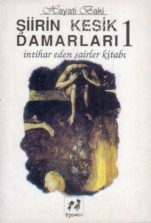 Şiirin Kesik Damarları Cilt: 1 "İntihar Eden Şairler Kitabı / 1994 Yılı İlk Baskısı ürün görseli 1