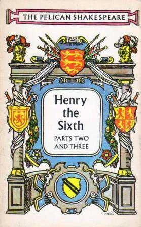The Pelican Shakespeare Series / Henry The Sixth - Part Two and Three (1980 Yılı İlk Baskısı) ürün görseli 1