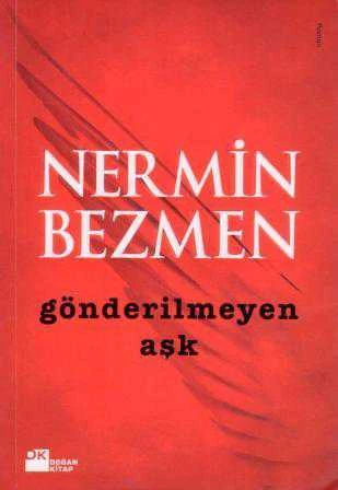 Gönderilmeyen Aşk (2010 Yılı İlk Baskısı) ürün görseli 1