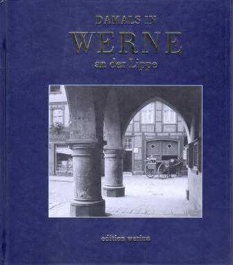 Damals In Werne an der Lippe - 2005 Yılı Ciltli, Kuşe Kağıda, Fotoğraflarla, İlk Baskısı ürün görseli 1