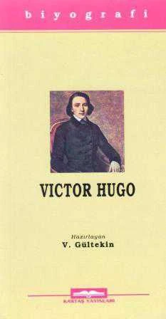 Kastaş Biyografi Seti - Victor Hugo "Hayatı ve Eserleri" 2001 Yılı İlk Baskısı ürün görseli 1