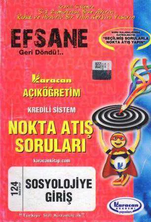 Karacan Açıköğretim Kredili Sistem Nokta Atış Soruları Sosyolojiye Giriş 124 Kodlu Kitap ürün görseli 1