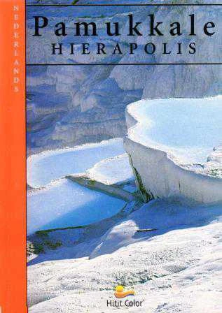 Pamukkale (Hierapolis) (Hollandaca) - Kuşe Kağıda, Renkli, Resimli Baskısı ürün görseli 1