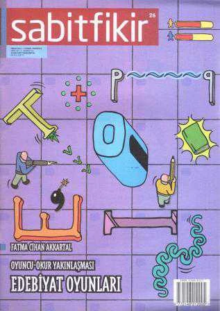 Sabitfikir Güncel Edebiyat Dergisi Nisan 2013 Sayı: 26 (Oyuncu-Okur Yakınlaşması / Edebiyat Oyunları) ürün görseli 1