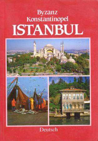 Byzanz Konstantinopel Istanbul - Almanca - Kuşe Kağıda, Renkli, Resimli Baskısı ürün görseli 1