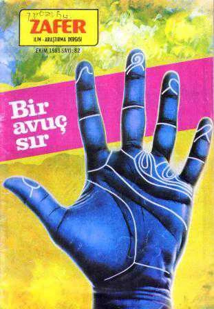 Zafer İlim-Araştırma Dergisi Ekim 1983 Sayı: 82 - Bir Avuç Sır ürün görseli 1