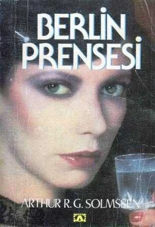 Berlin Prensesi - Armağan İlkin Çevirisi - 1982 Yılı İkinci Baskısı ürün görseli 1