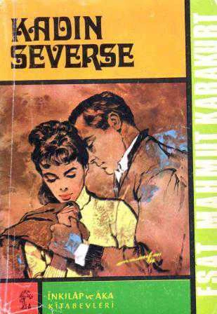 Kadın Severse - 1969 Yılı 9. Baskısı ürün görseli 1
