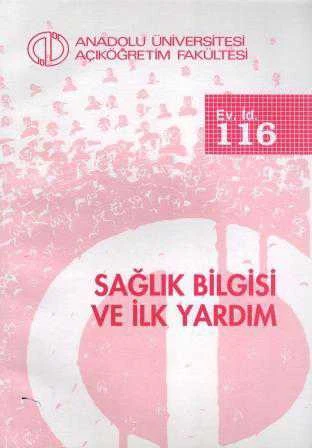 AÖF Ev İdaresi 116 / Sağlık Bilgisi ve İlk Yardım ürün görseli 1