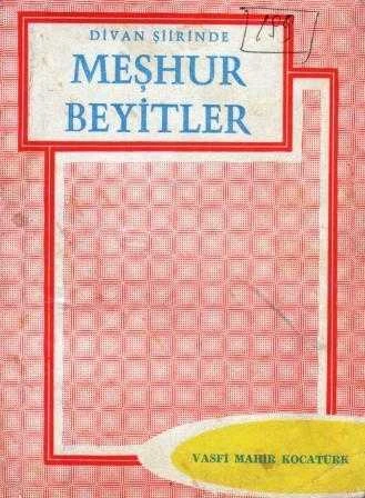 Divan Şiirinde Meşhur Beyitler / 1963 Yılı İlk Baskısı ürün görseli 1
