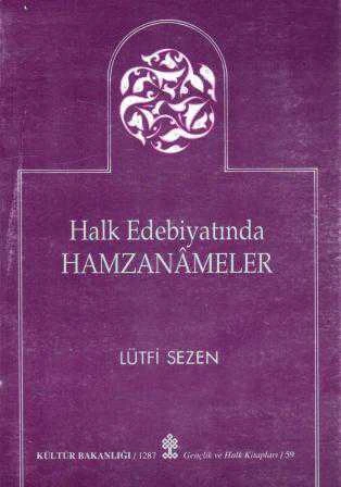 Halk Edebiyatında Hamzanameler - 1991 Yılı İlk Baskısı ürün görseli 1