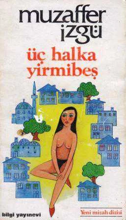 Üç Halka Yirmibeş - 1984 Yılı İlk Baskısı ürün görseli 1