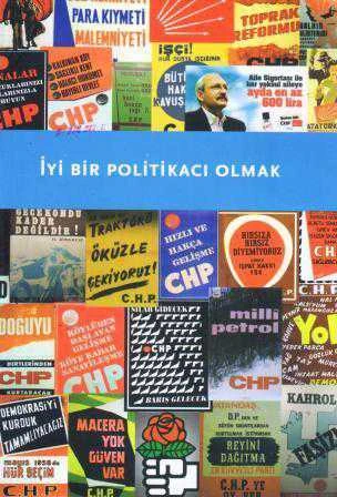 İyi Bir Politikacı Olmak - 2009 Yılı İlk Baskısı / CHP Parti içi Eğitimi ürün görseli 1