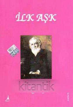 İlk Aşk - 2011 Yılı İlk Baskısı - Hasan İlhan Çevirisi ürün görseli 1
