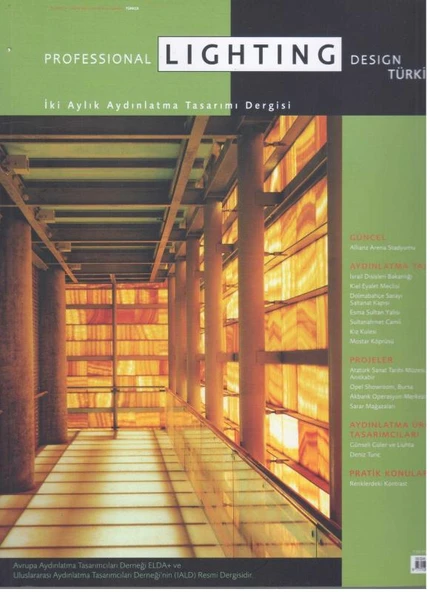 Professional Lighting Design Türkiye - İki Aylık Aydınlatma Tasarımı Dergisi Yıl: 2005 Sayı: 4 - Avrupa Kuşe Kağıda Renkli Resimli İlk Baskısı ürün görseli 1