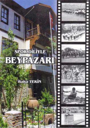 Spor Diliyle Beypazarı - 2009 Yılı Ciltli, Kuşe Kağıda, Resimli, İlk Baskısı ürün görseli 1