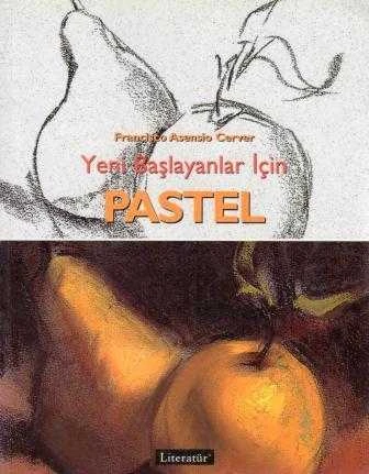 Yeni Başlayanlar İçin Pastel - 2003 Yılı İlk Baskısı ürün görseli 1