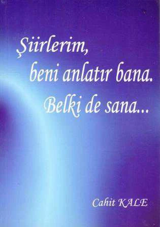 Şiirlerim Beni Anlatır Bana. Belkide Sana… ürün görseli 1