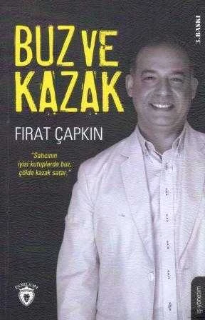 Buz ve Kazak (Satıcının İyisi Kutuplarda Buz, Çölde Kazak Satar) - 2020 Yılı İlk Baskısı ürün görseli 1