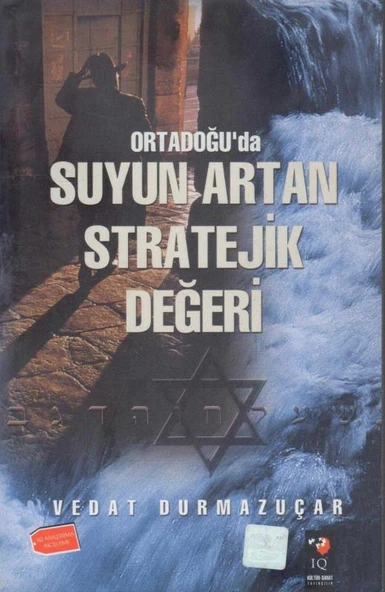 Ortadoğu'da Suyun Artan Stratejik Değeri 2002 Yılı İlk Baskısı ürün görseli 1