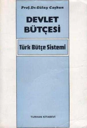Devlet Bütçesi - Türk Bütçe Sistemi (1986 Yılı İlk Baskısı) ürün görseli 1