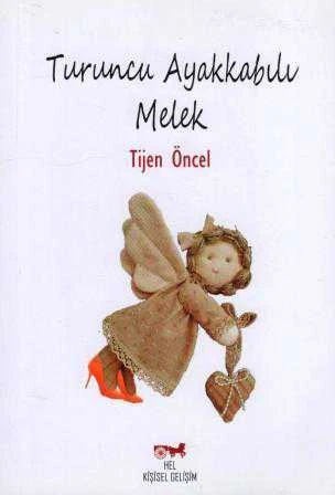 Turuncu Ayakkabılı Melek - 2014 Yılı İlk Baskısı ürün görseli 1