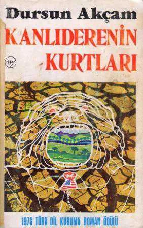 Kanlıderenin Kurtları - 1976 Türk Dil Kurumu Roman Ödülü - 1977 Yılı İkinci Baskısı ürün görseli 1