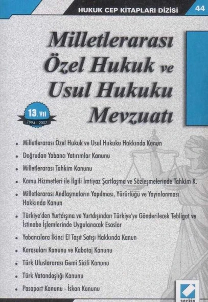 Milletlerarası Özel Hukuk ve Usul Hukuku Mevzuatı - Hukuk Cep Kitapları Dizisi 44 - 2007 Yılı 9. Baskısı ürün görseli 1