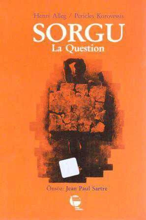 Sorgu (La Question) Önsöz: Jean Paul Sartre - 1992 Yılı 6. Baskısı "Ragıp Zarakolu Çevirisi" ürün görseli 1